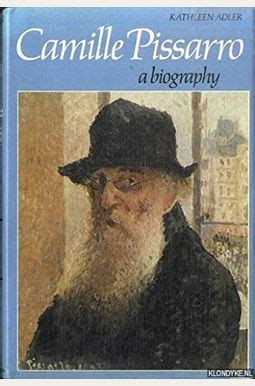 Buy Camille Pissarro: A Biography Book By: Kathleen Adler