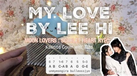 Lee Hi Only Kalimba Tabs Letter Number Notes Tutorial Kalimbatabs Net