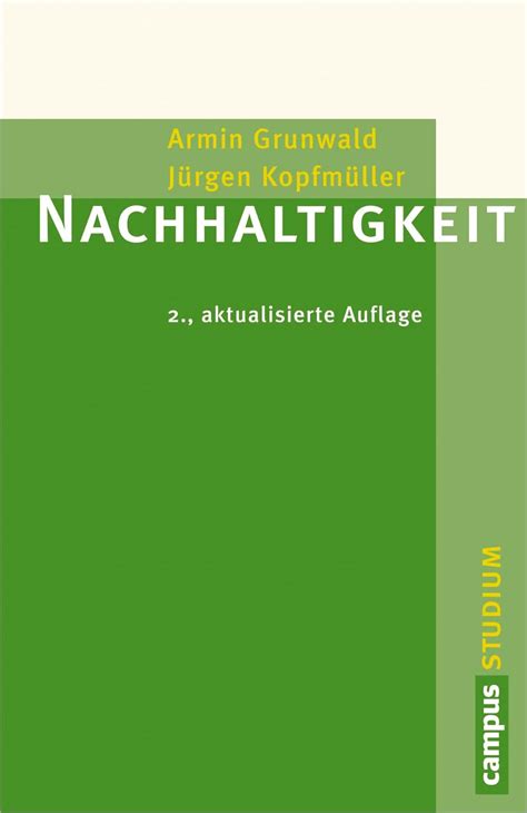 Nachhaltigkeit 2 Aktualisierte Auflage Campus Studium Grunwald