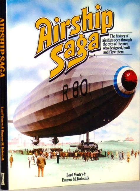 AIRSHIP SAGA: The History of Airships