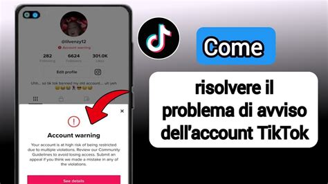 Come Rimuovere L Avviso Sull Account Su TikTok Come Correggere Gli