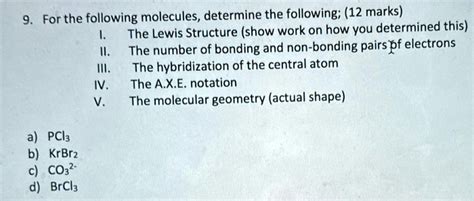 Solved For The Following Molecules Determine The Following Marks