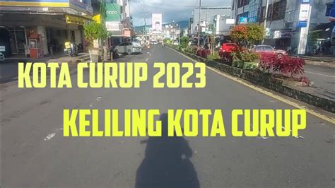 Kota Curup Keliling Kabupaten Rejang Lebong Curup Youtube