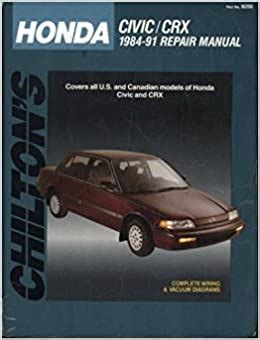 Buy Chilton S Honda Civic Crx 1984 91 Repair Manual Chilton S Total