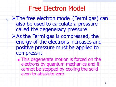 Free Electron Model The Free Electron Model Fermi Gas Can Also Be