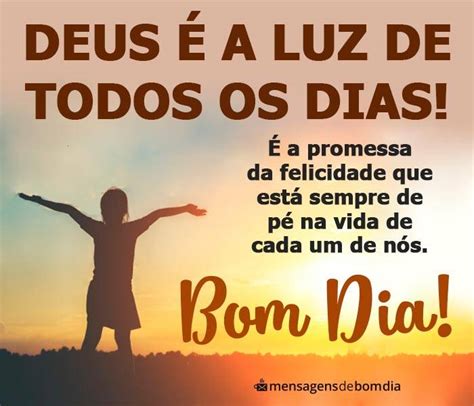 Mensagens De Bom Dia De Deus Para Facebook E Whatsapp Mensagens Feliz