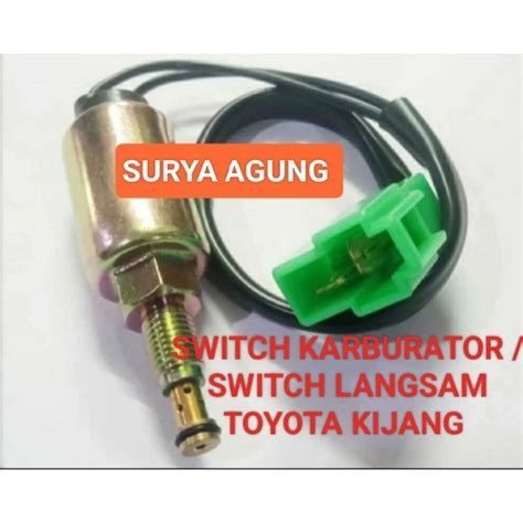 Jual SWITCH KARBURATOR SWITCH LANGSAM TOYOTA KIJANG 4K 5K Shopee