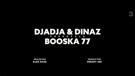 Djadja Dinaz Freestyle Booska 77 YouTube