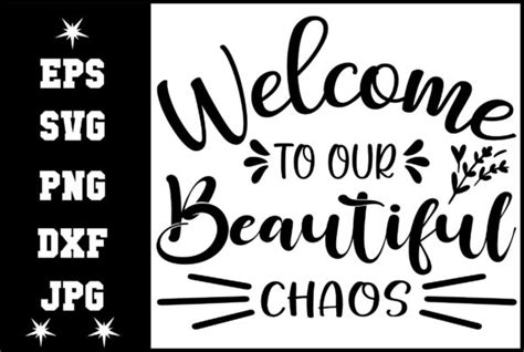 1 Our Beautiful Chaos Svg Designs And Graphics