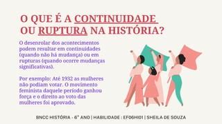 Aula de História EF06HI01 TEMPO ESPAÇO E FORMAS DE REGISTRO PPT