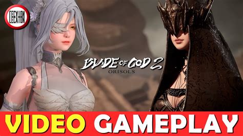 Blade Of God Ii Orisols En Cbt Primeros Minutosgameplay Arpg Tipo