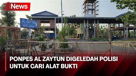 Cari Alat Bukti Pondok Pesantren Al Zaytun Digeledah Polisi Youtube