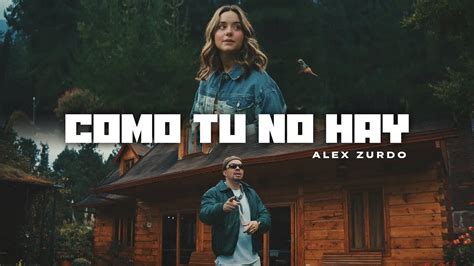 Alex Zurdo Como Tu No Hay Oficial Video Móntate En La Nave YouTube