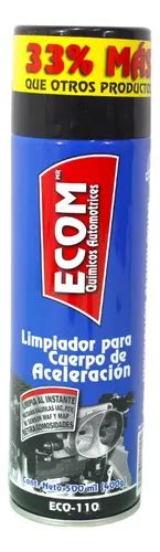 Limpiador Cuerpo De Aceleraci N Ecom Env O Gratis