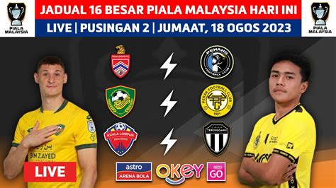 Jadual Siaran Langsung Piala Malaysia 2023 Hari Ini Kedah Lwn Perak