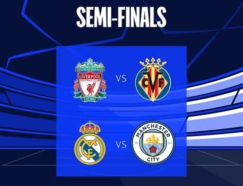 Jadwal Semifinal Liga Champions 2021 2022 Liverpool Vs Villarreal Man