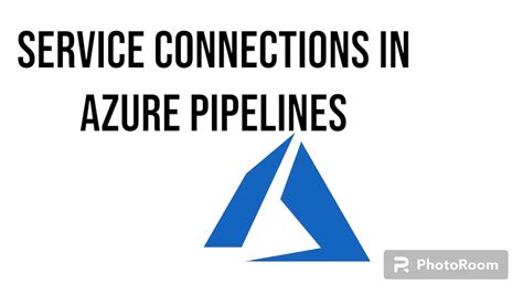 Service Connections In Azure Pipelines YouTube