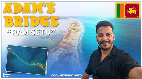 Adams Bridge Ram Setu Telugu Documentary Sri Lanka Day 11 Ride