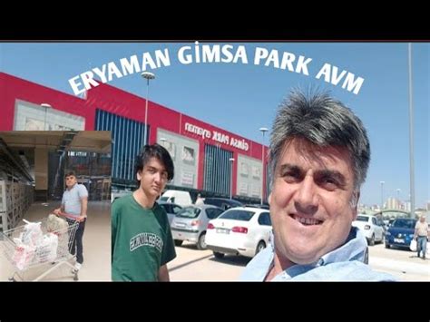 ERYAMAN GİMSA PARK AVM YouTube