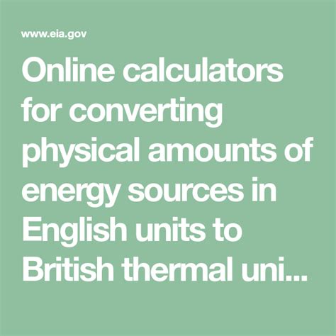 Online Calculators For Converting Physical Amounts Of Energy Sources In English Units To British