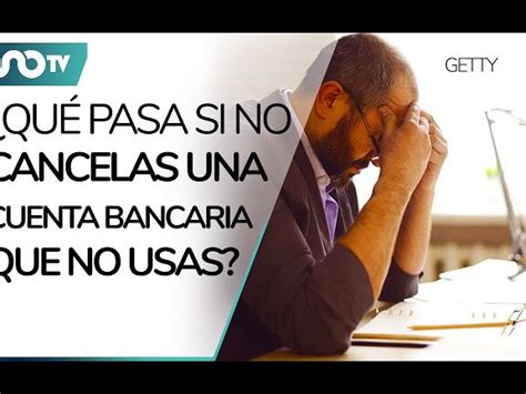 Qué Pasa Si Dejo De Usar Mi Cuenta Corriente Consultoría Ambiental Aspra