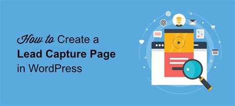 How To Create A Lead Capture Page In Wordpress