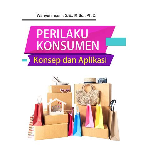 Jual Buku Perilaku Konsumen Konsep Dan Aplikasi Shopee Indonesia