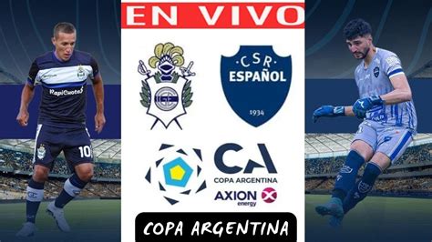 Gimnasia Lp Vs Centro Espa Ol En Vivo Por Granega Copa Argentina