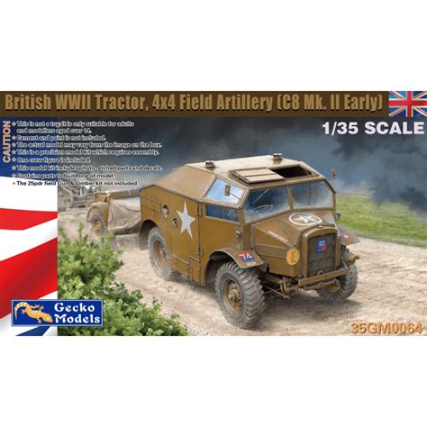 Gecko Models 35GM0064 1 35 British WWII Tractor 4x4 Field Artillery