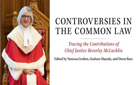 Controversies In The Common Law Tracing The Contributions Of Chief