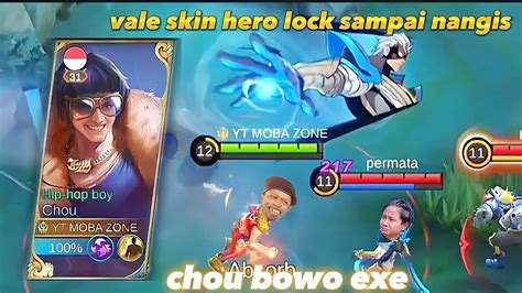 Chou Exe Vale Sampai Prustasi Di Lock Chou Mulu 😅 Youtube