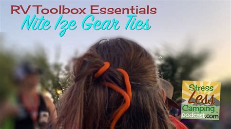 RV Toolbox Essential Nite Ize Gear Ties YouTube