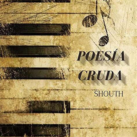 Amazon MusicでShouthのPoesía Crudaを再生する