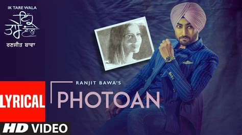 Photoan Ranjit Bawa Ik Tare Wala Lyrical Song Beat Minister