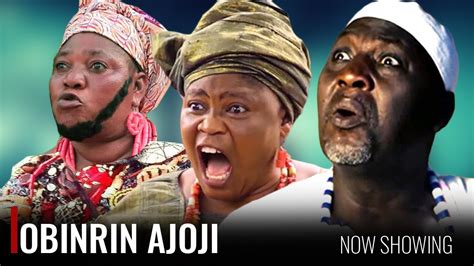 OBINRIN AJOJI A Nigerian Yoruba Movie Starring Abeni Agbon Nafiu