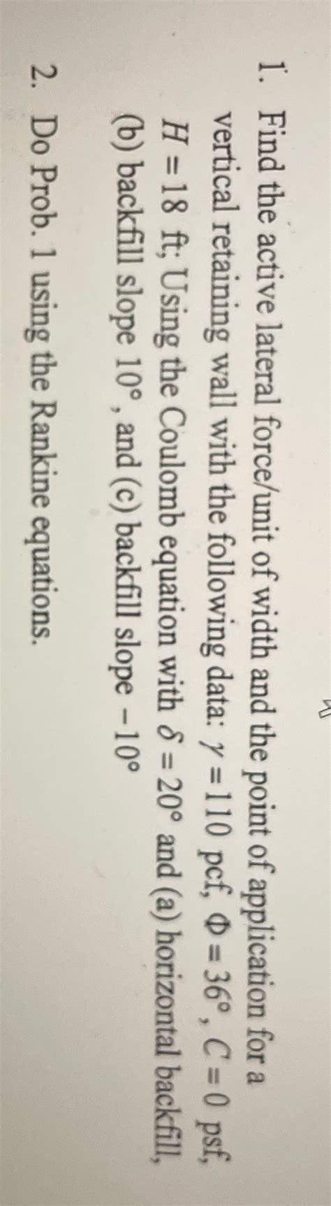 Solved Do Number 2 Use Rankine Equations Not Coulomb Equations 1