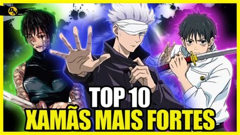 TOP 10 PERSONAGENS MAIS FORTES DE JUJUTSU KAISEN Somente os xamãs