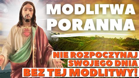 Pierwszy Krok z Bogiem Modlitwa Poranna do Boga Ojca Zaczynam Dzień