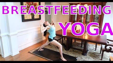 Breastfeeding Yoga Routine Lactation Yoga Youtube