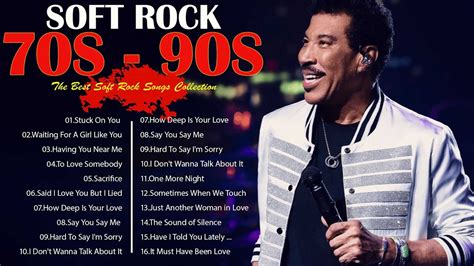 The Best Of Soft Rock Soft Rock Ballads S S S Lionel Richie