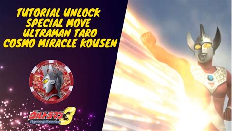 Tutorial Unlock Special Move Cosmo Miracle Kousen Ultraman Fighting Evolution 3 Youtube