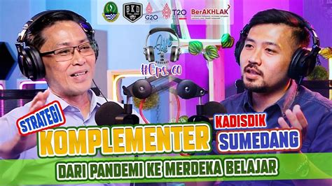 Strategi Komplementer Kadisdik Sumedang Perkuat Merdeka Belajar Youtube