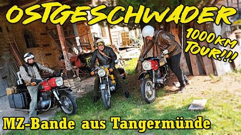 Ostgeschwader Mz Bande Aus Tangerm Nde Harzer Bikeschmiede Youtube