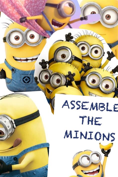 Assemble the minions!!!!!!! | Minions