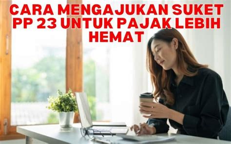 mengajukan suket pp   pajak lebih hemat mrb finance