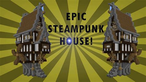 Awesome Compact Steampunk House In Minecraft YouTube