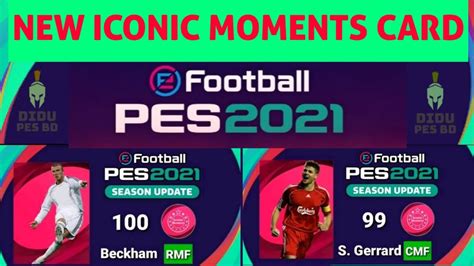 Iconic Moments Cards In Pes Mobile Efootball Pes Season