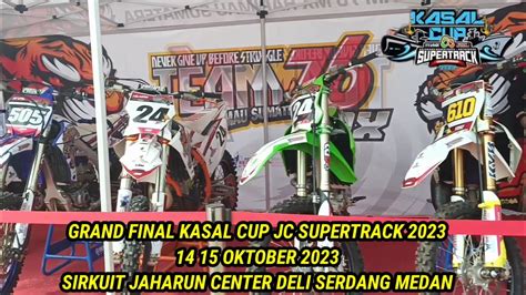 Cek Peddock Area GRAND FINAL KASAL CUP JC SUPERTRACK SIRKUIT JAHARUN