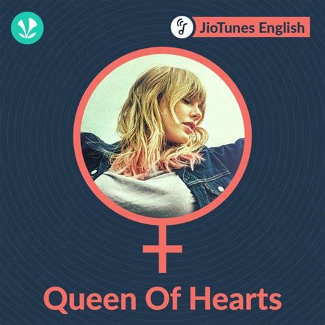 Queen Of Hearts - English - JioTunes - Latest Songs Online - JioSaavn