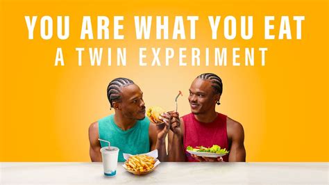 You Are What You Eat A Twin Experiment Review Is The New Docuseries